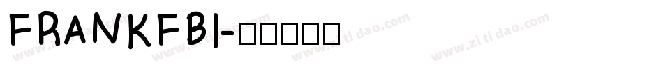 FRANKFBI字体转换