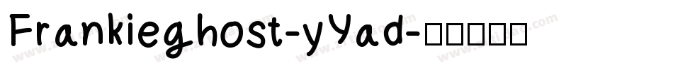 Frankieghost-yYad字体转换
