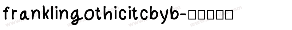 franklingothicitcbyb字体转换