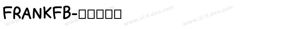 FRANKFB字体转换