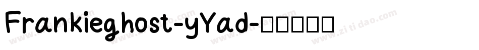 Frankieghost-yYad字体转换