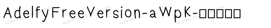 AdelfyFreeVersion-aWpK字体转换