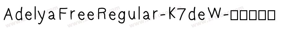 AdelyaFreeRegular-K7deW字体转换