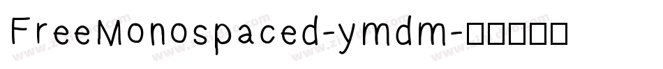 FreeMonospaced-ymdm字体转换