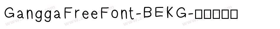 GanggaFreeFont-BEKG字体转换