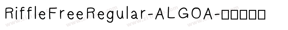 RiffleFreeRegular-ALGOA字体转换
