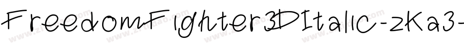 FreedomFighter3DItalic-zKa3字体转换