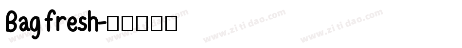 Bagfresh字体转换