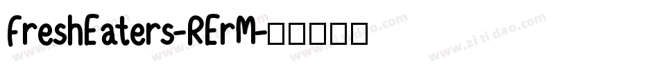 FreshEaters-RErM字体转换