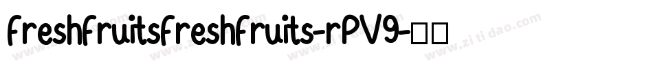 FreshFruitsFreshFruits-rPV9字体转换