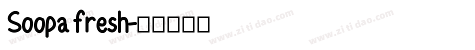 Soopafresh字体转换
