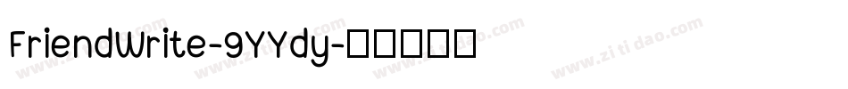 FriendWrite-9YYdy字体转换