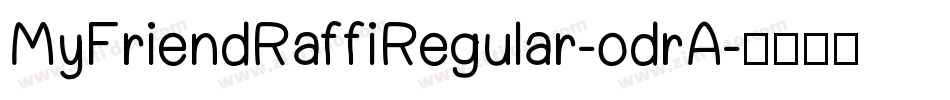 MyFriendRaffiRegular-odrA字体转换