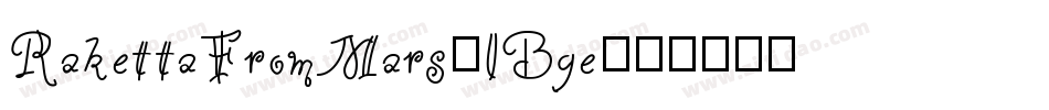 RakettaFromMars-lBge字体转换