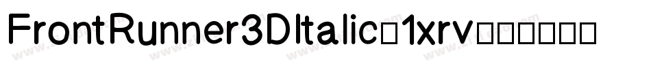 FrontRunner3DItalic-1xrv字体转换
