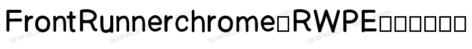 FrontRunnerchrome-RWPE字体转换