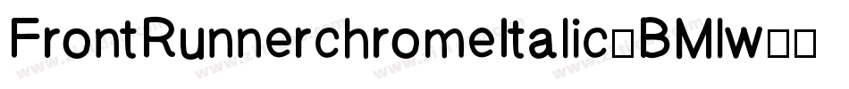FrontRunnerchromeItalic-BMlw字体转换
