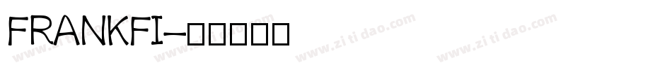 FRANKFI字体转换