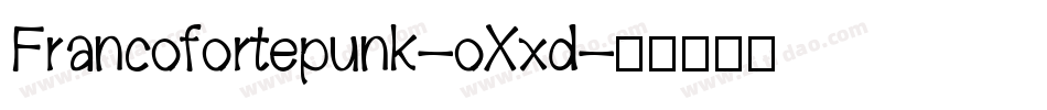 Francofortepunk-oXxd字体转换