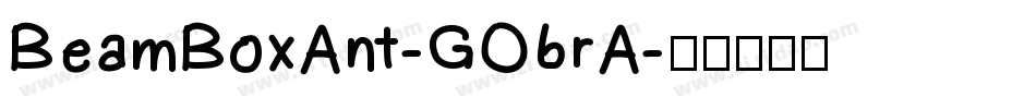 BeamBoxAnt-GO6rA字体转换