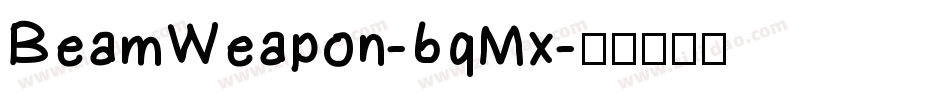 BeamWeapon-6qMx字体转换