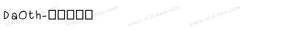 DaOth字体转换