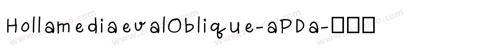 HollamediaevalOblique-aPDa字体转换