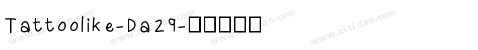 Tattoolike-Da29字体转换