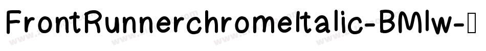 FrontRunnerchromeItalic-BMlw字体转换