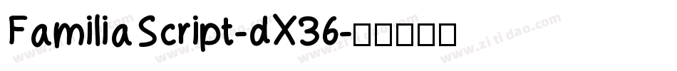 FamiliaScript-dX36字体转换