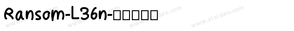 Ransom-L36n字体转换