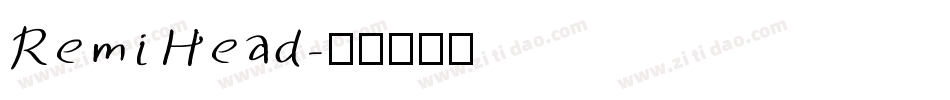 RemiHead字体转换