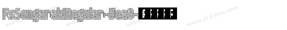 FsSongarak1Regular-Vea0字体转换