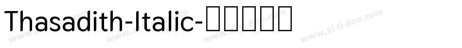 Thasadith-Italic字体转换