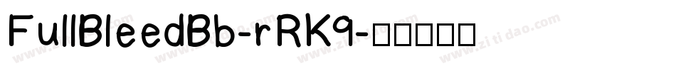 FullBleedBb-rRK9字体转换