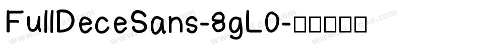 FullDeceSans-8gL0字体转换
