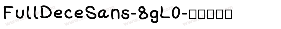 FullDeceSans-8gL0字体转换