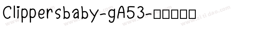 Clippersbaby-gA53字体转换