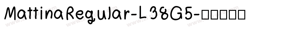 MattinaRegular-L38G5字体转换