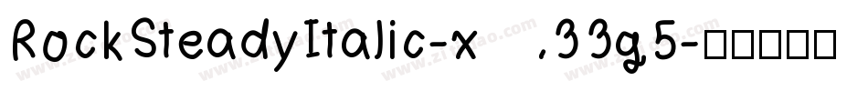 RockSteadyItalic-x33g5字体转换