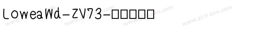 LoweaWd-ZV73字体转换