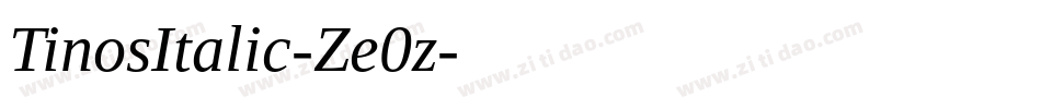 TinosItalic-Ze0z字体转换