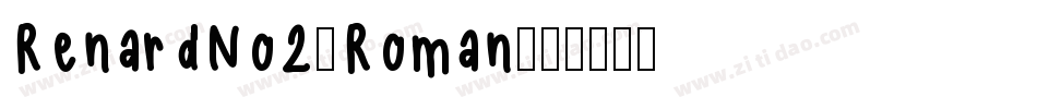 RenardNo2-Roman字体转换
