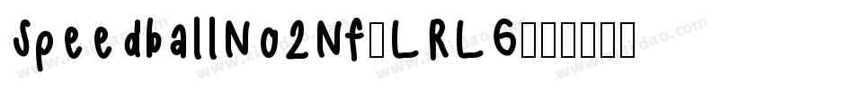 SpeedballNo2Nf-LRLG字体转换