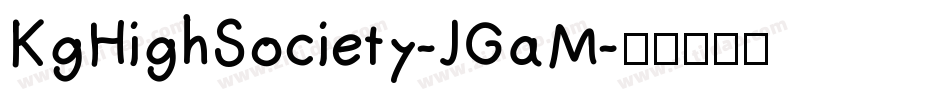 KgHighSociety-JGaM字体转换