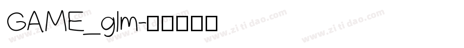 GAME_glm字体转换