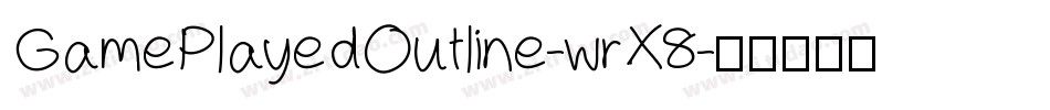 GamePlayedOutline-wrX8字体转换