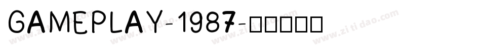 GAMEPLAY-1987字体转换