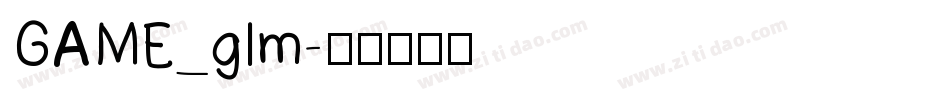 GAME_glm字体转换