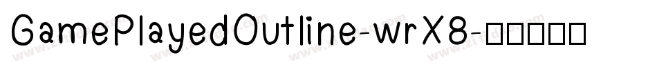 GamePlayedOutline-wrX8字体转换